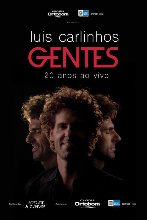 Luis Carlinhos - Show Gentes 20 anos ao vivo